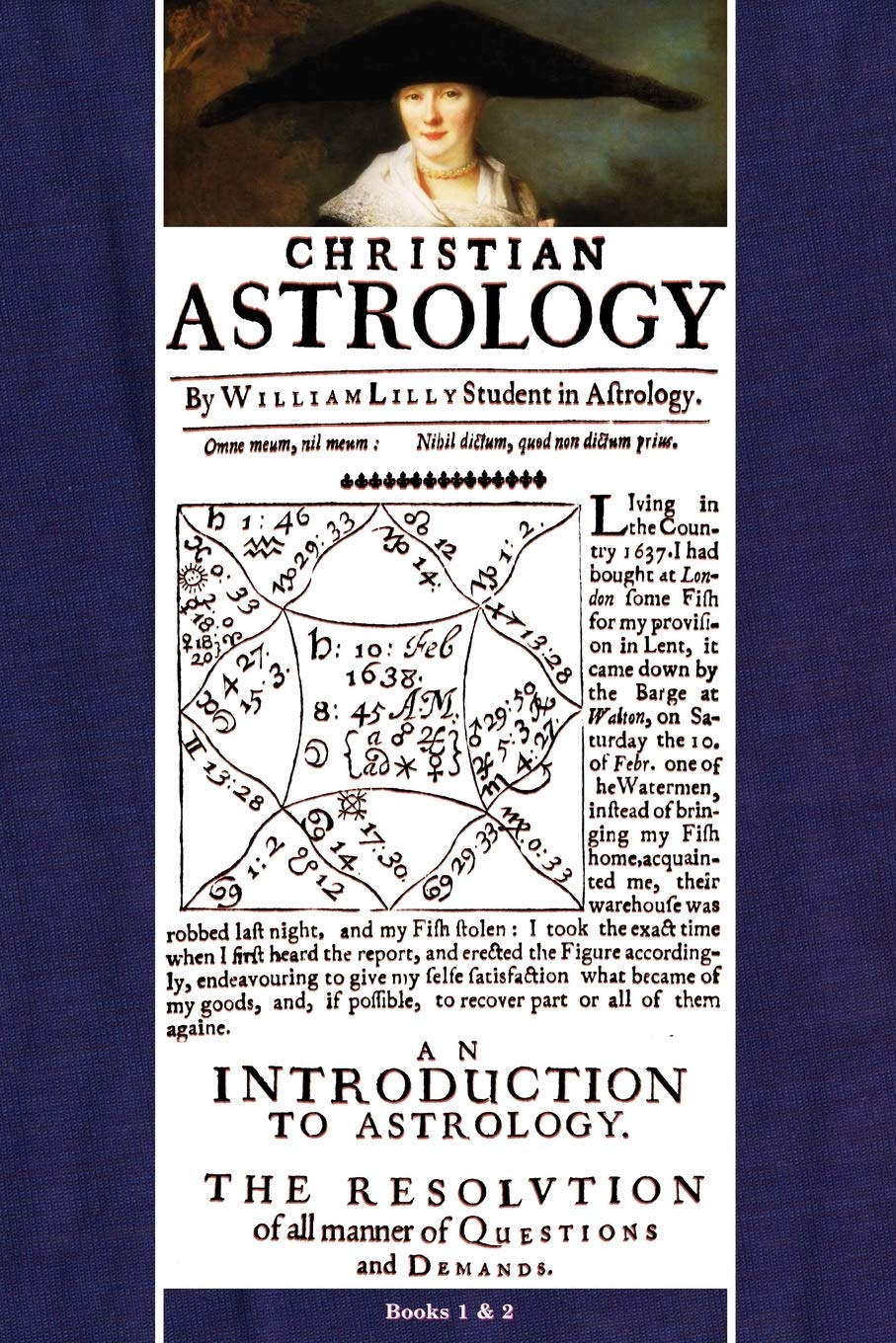 Christian Astrology, Books 1 & 2 : William, Lilly, Roell, David R