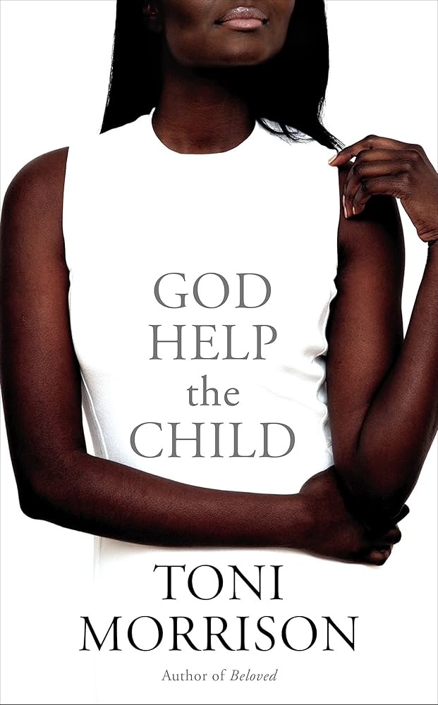 God Help the Child: Toni Morrison: 9780701186050: Amazon.com: Books