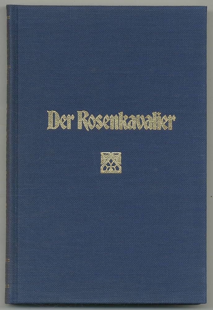 Der Rosenkavalier: Richard Strauss, Hugo von Hofmannsthal