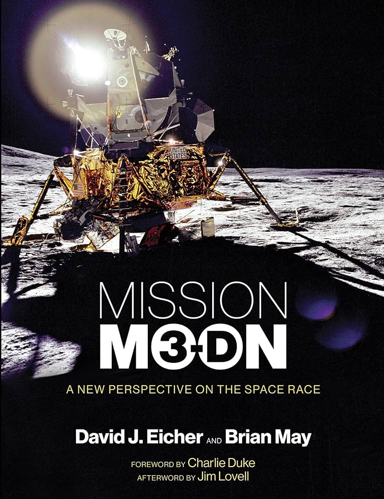 Mission Moon 3-D: A New Perspective on the Space Race: Eicher