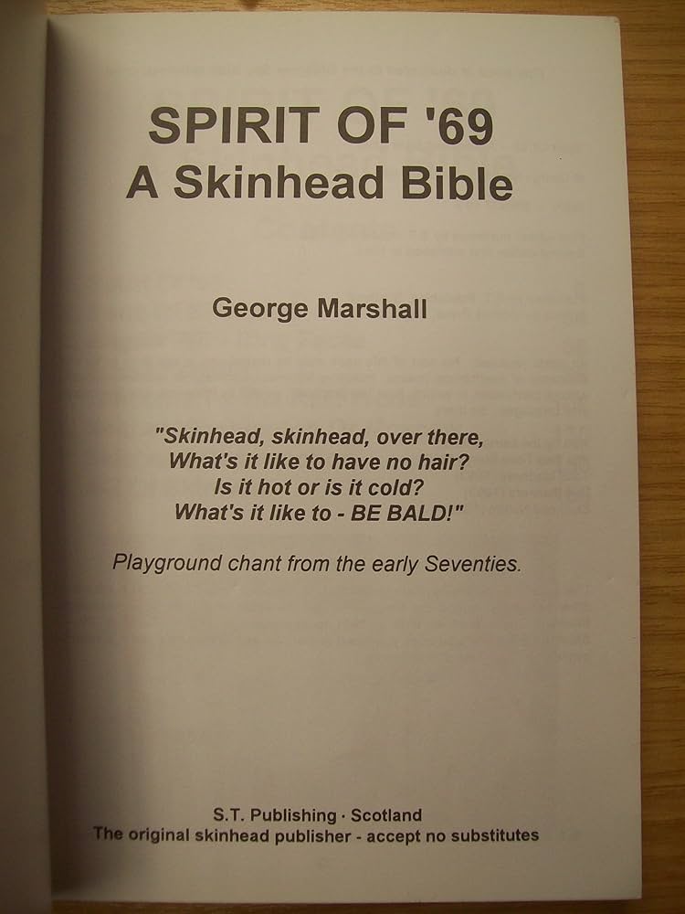 Spirit of '69: A Skinhead Bible: Marshall, George: 9781898927105