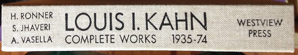 Amazon.co.jp: Louis I. Kahn: Complete works, 1935-74 : 本