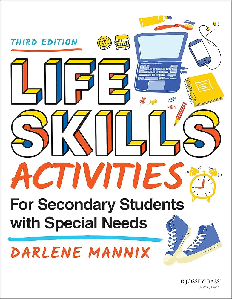 Life Skills Activities for Secondary Students with Special Needs