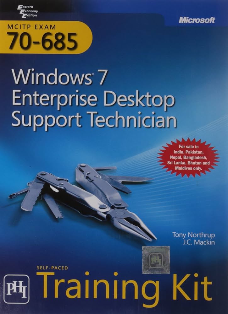 MCITP Self-Paced Training Kit: Exam 70-685: Windows 7 Enterprise