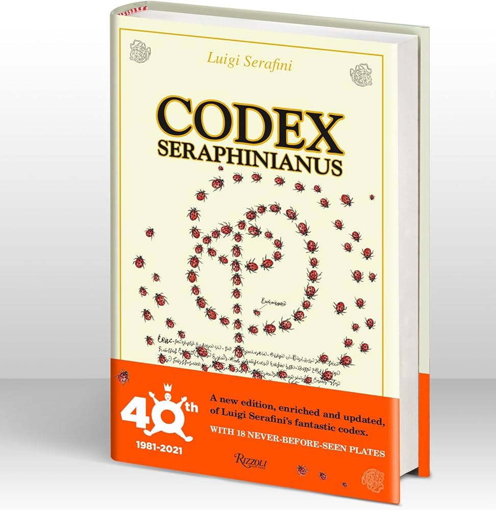Codex Seraphinianus: 40th Anniversary Edition: Serafini, Luigi