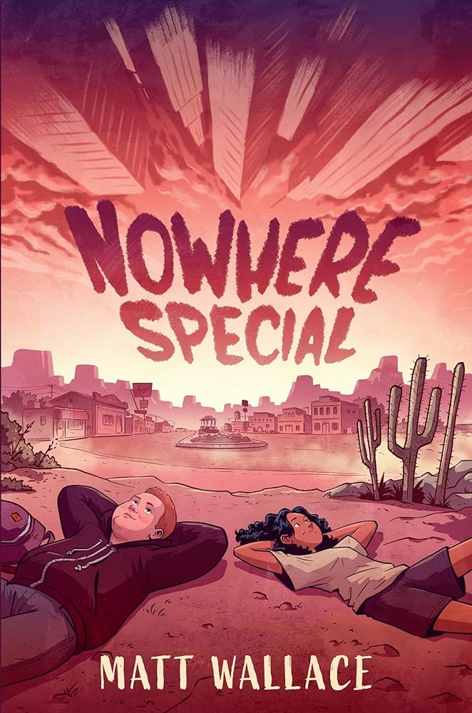 Nowhere Special: A Moving Story of Friendship, Family, and Hope in
