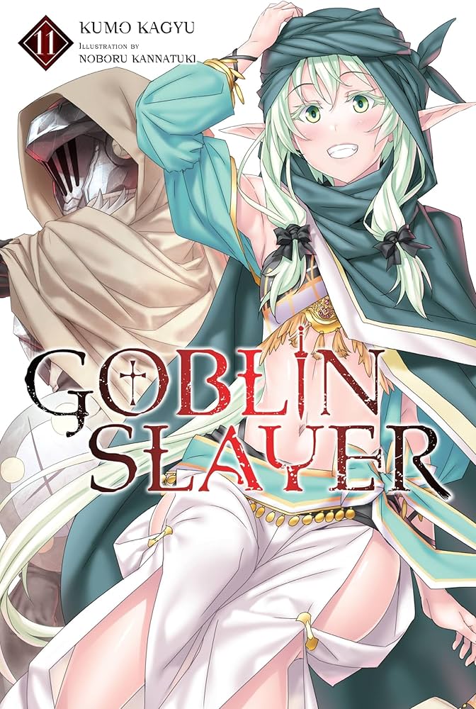 Goblin Slayer, Vol. 11 (light novel) (Volume 11) (Goblin Slayer