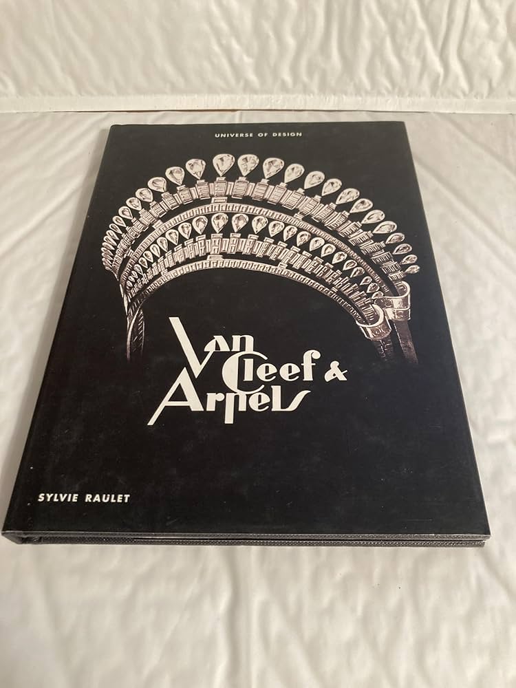 Van Cleef & Arpels (Universe of Design): Raulet, Sylvie