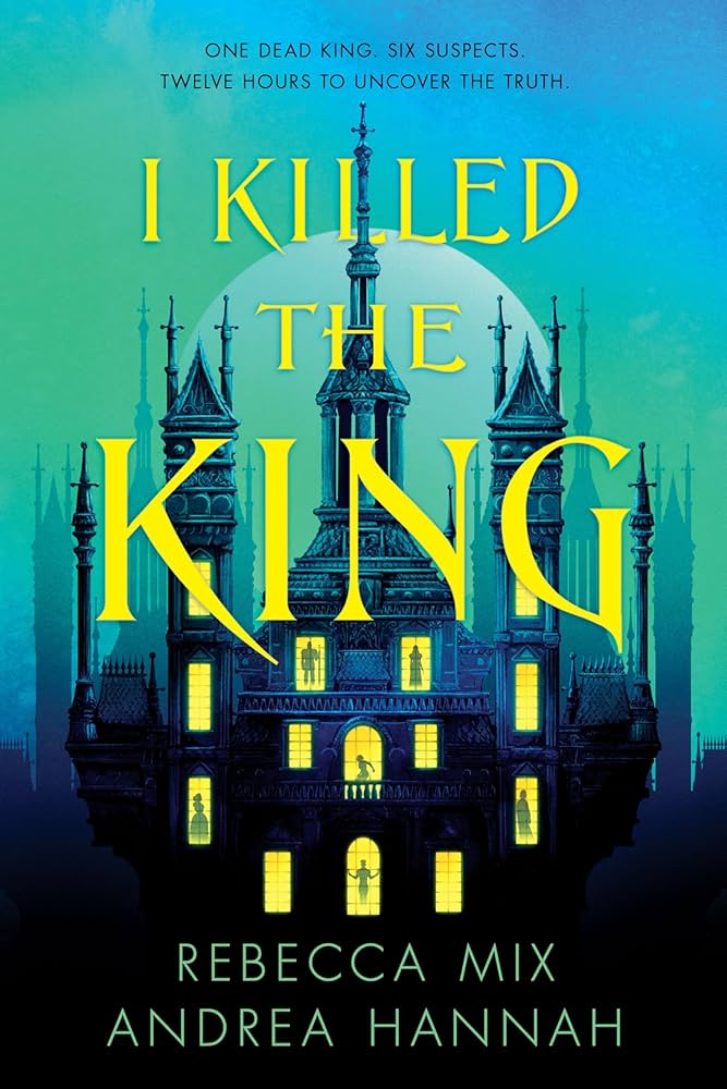 Amazon.com: I Killed the King: A YA Fantasy Whodunnit of Murder