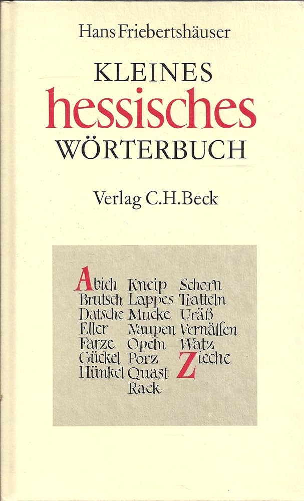 Kleines hessisches Wörterbuch (German Edition): Friebertshäuser