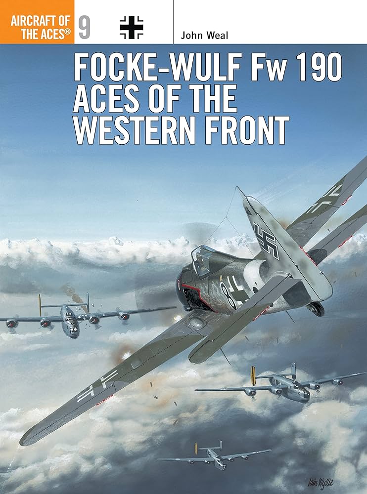 Focke-Wulf FW 190 Aces of the Western Front (Osprey Aircraft of
