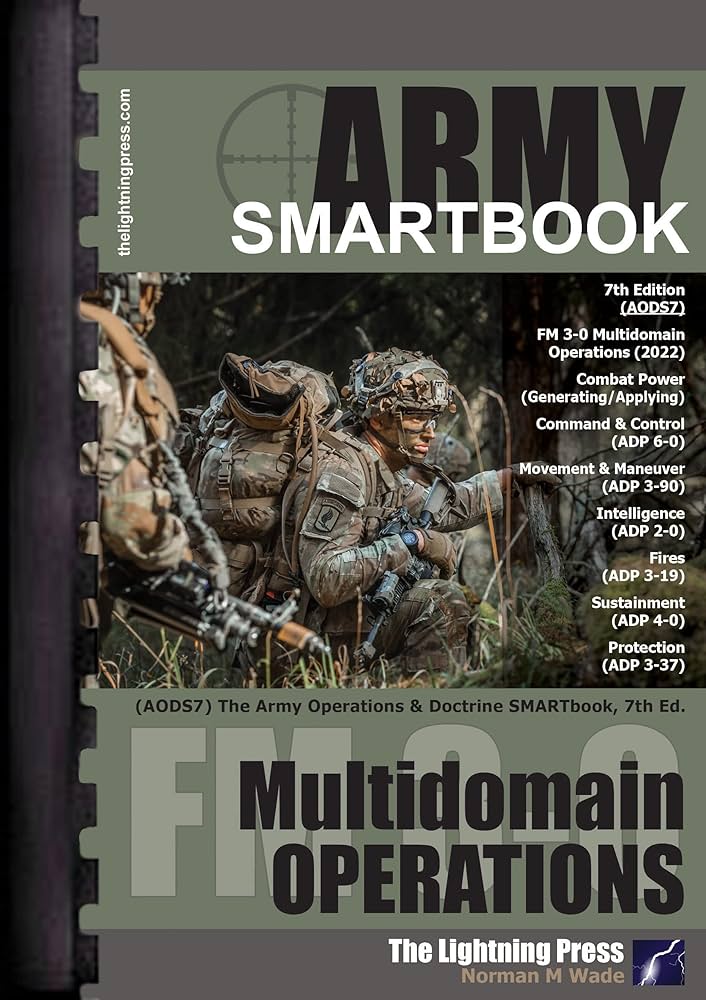 AODS7: The Army Operations & Doctrine SMARTbook, 7th Ed