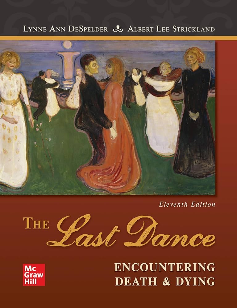 Amazon.com: The Last Dance: Encountering Death and Dying