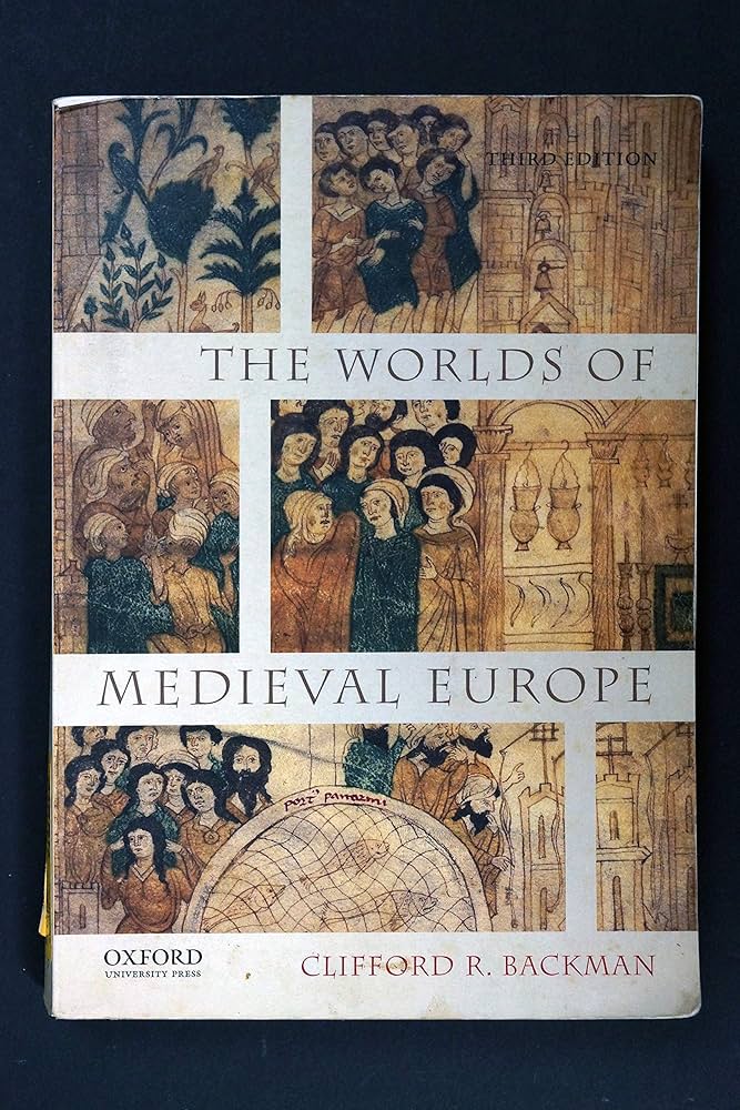 Amazon.com: The Worlds of Medieval Europe: 9780199372294: Backman