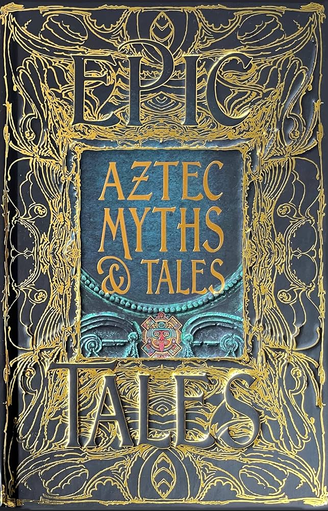 Amazon.com: Aztec Myths & Tales: Epic Tales (Gothic Fantasy