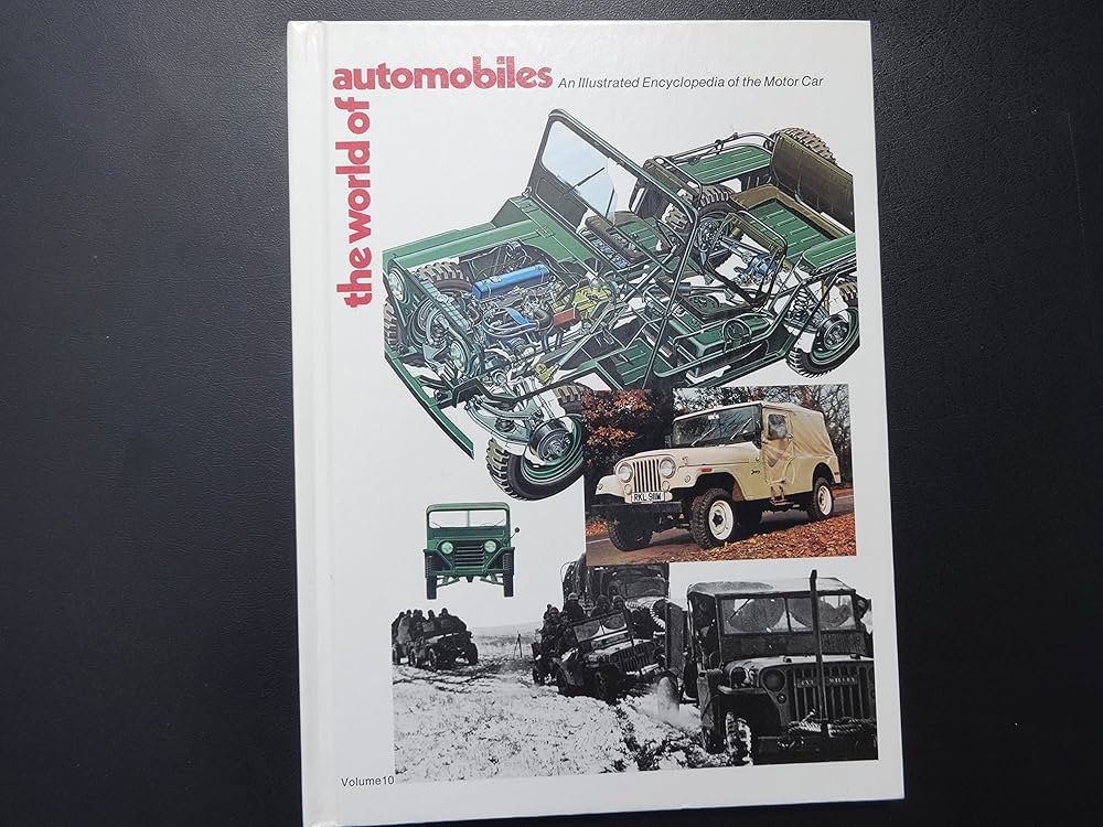 The World of Automobiles: An Illustrated Encyclopedia of the Motor