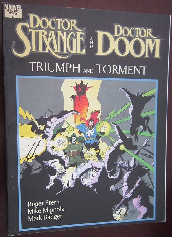 Doctor Strange and Doctor Doom: Triumph and Torment: Roger Stern
