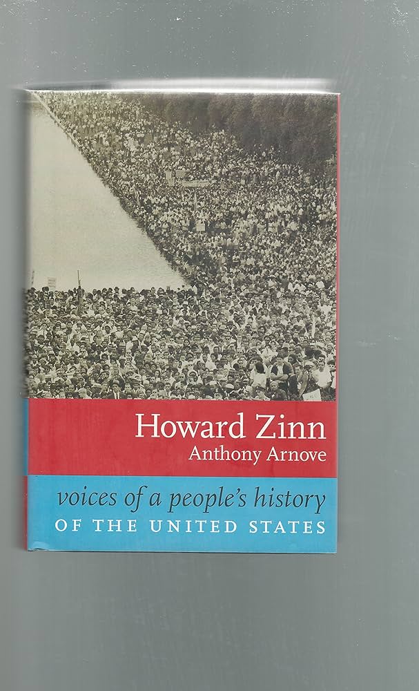 Voices of a People's History of the United States: Zinn, Howard