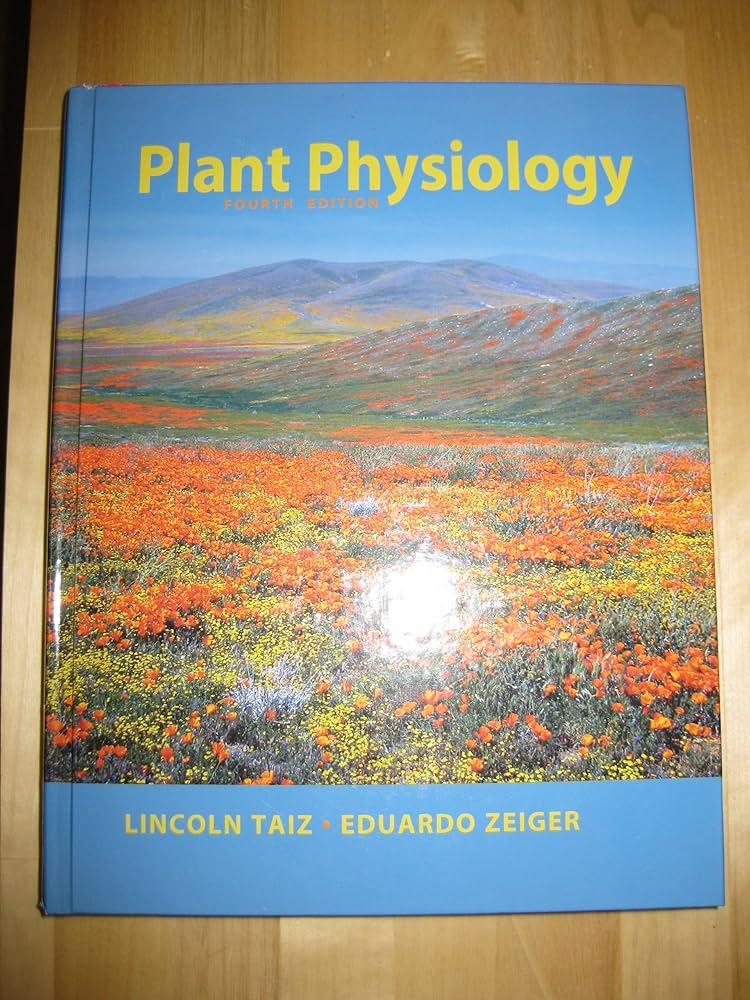 Amazon.com: Plant Physiology, 4th Edition: 9780878938568: Taiz