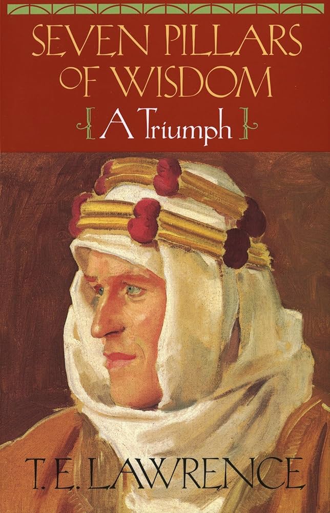 Amazon.com: Seven Pillars of Wisdom: A Triumph (The Authorized