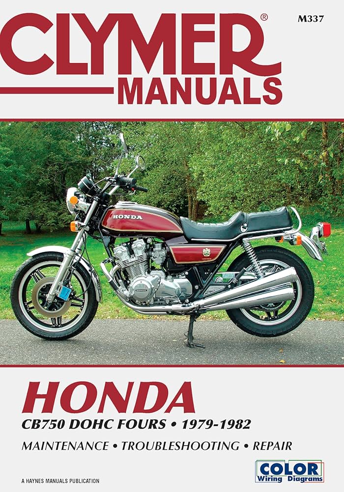 Honda CB750 DOHC Fours, 1979-1982: Service, Repair, Mantainence