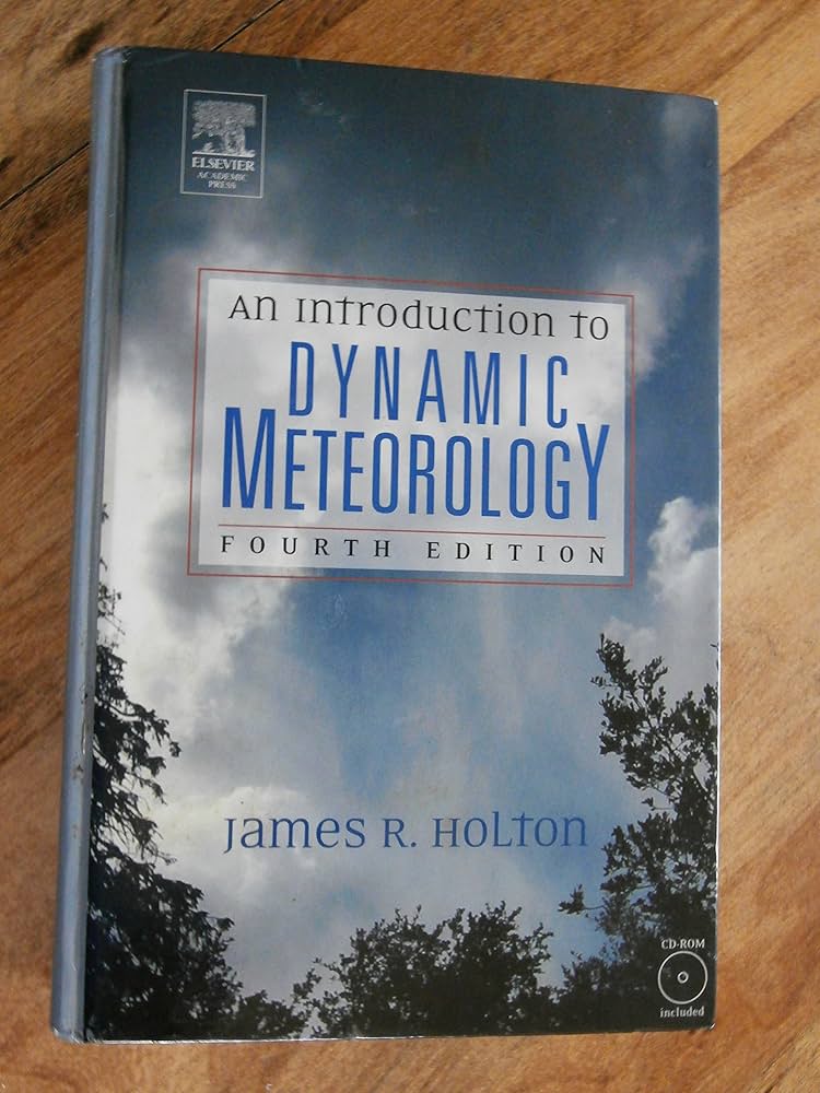 An Introduction to Dynamic Meteorology (Volume 88) (International