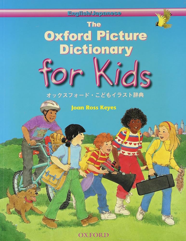The Oxford Picture Dictionary for Kids: English-Japanese Edition
