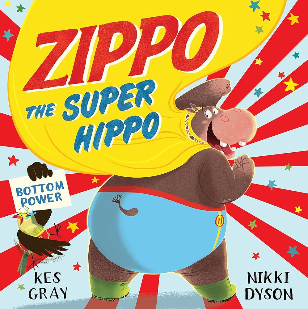 Zippo the Super Hippo: Gray, Kes, Dyson, Nikki: 9781447279914