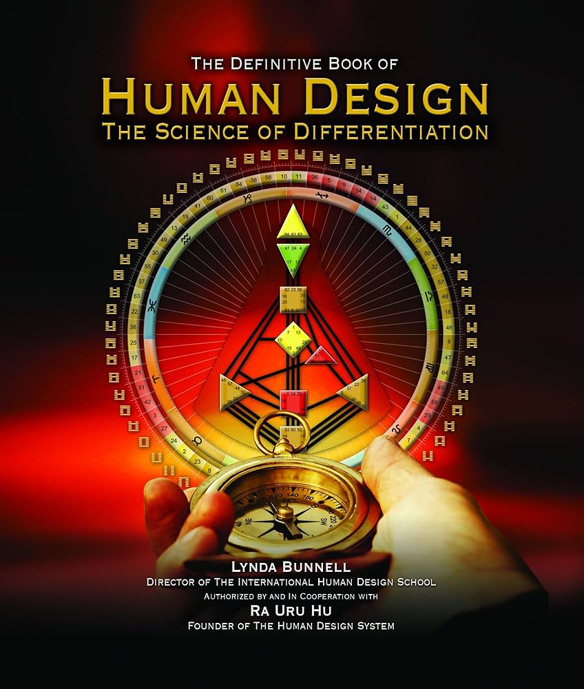 Human Design: The Definitive Book of Human Design, The Science of