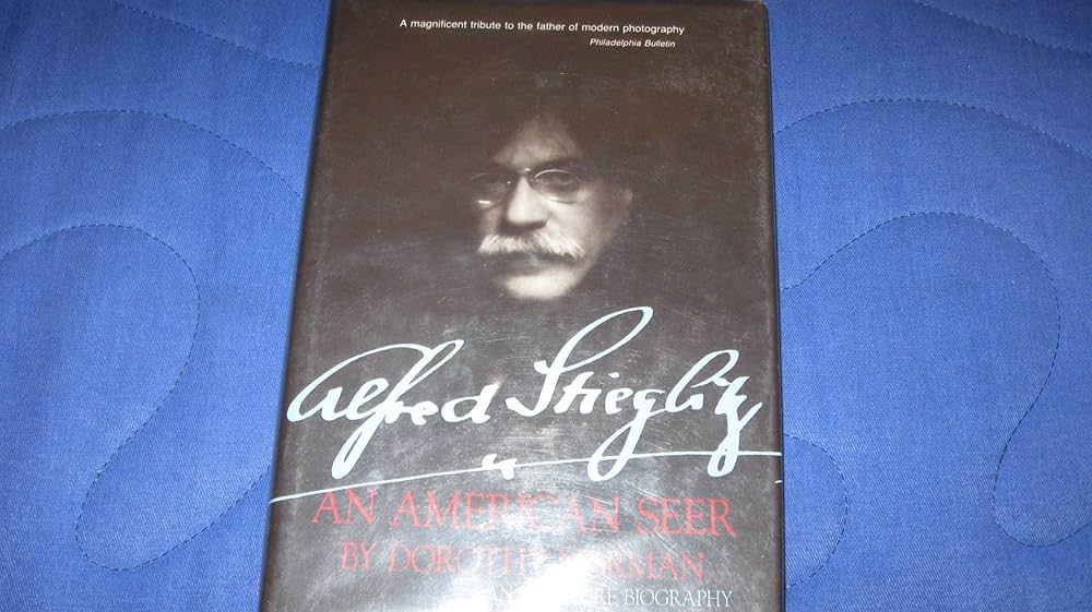 Amazon.co.jp: Alfred Stieglitz: An American Seer : Norman, Dorothy