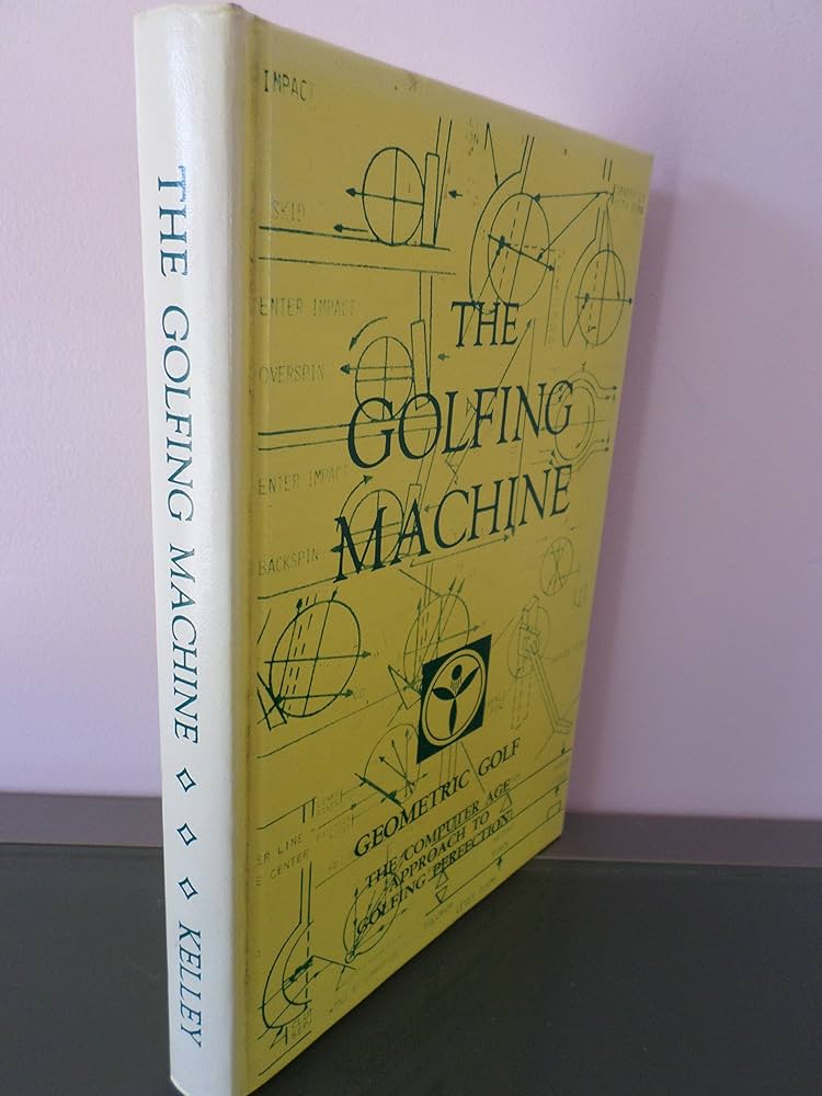 Golfing Machine: Homer Kelly: 9780932890047: Amazon.com: Books