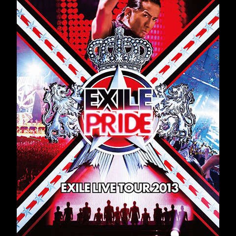EXILE LIVE TOUR 2013“EXILE PRIDE” | EXILE mobile