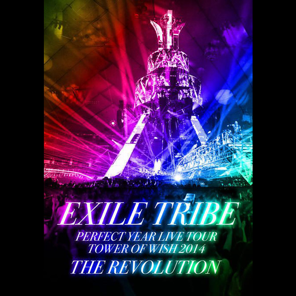 3/4(wed)release EXILE TRIBE PERFECT YEAR LIVE TOUR TOWER OF WISH