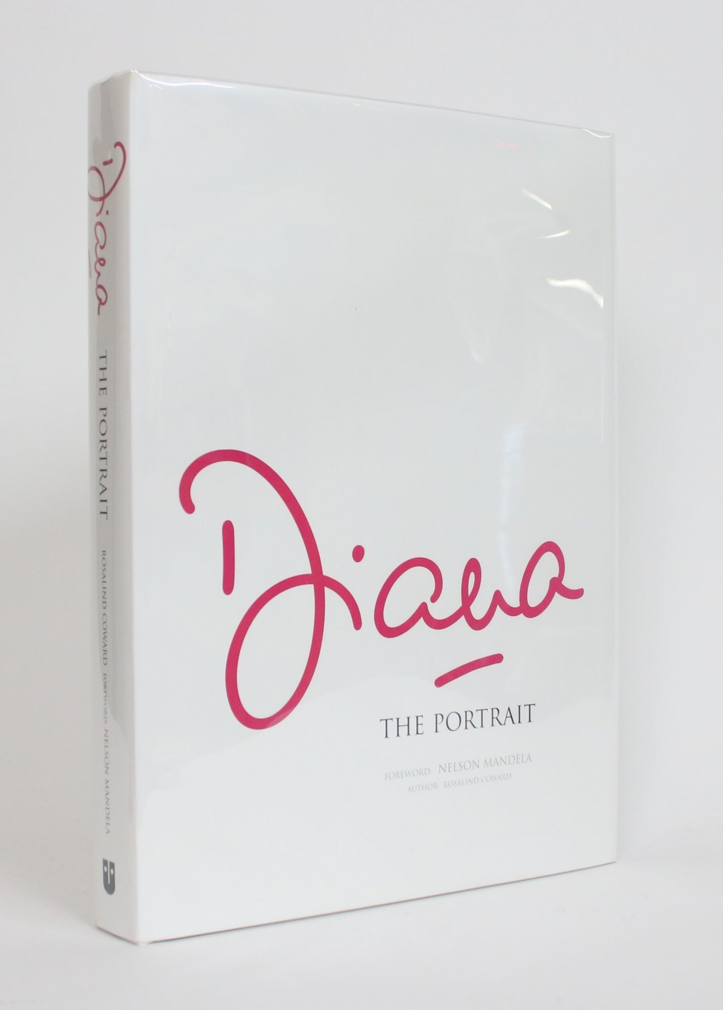 Diana: The Portrait | Rosalind Coward, Nelson Mandela, foreward
