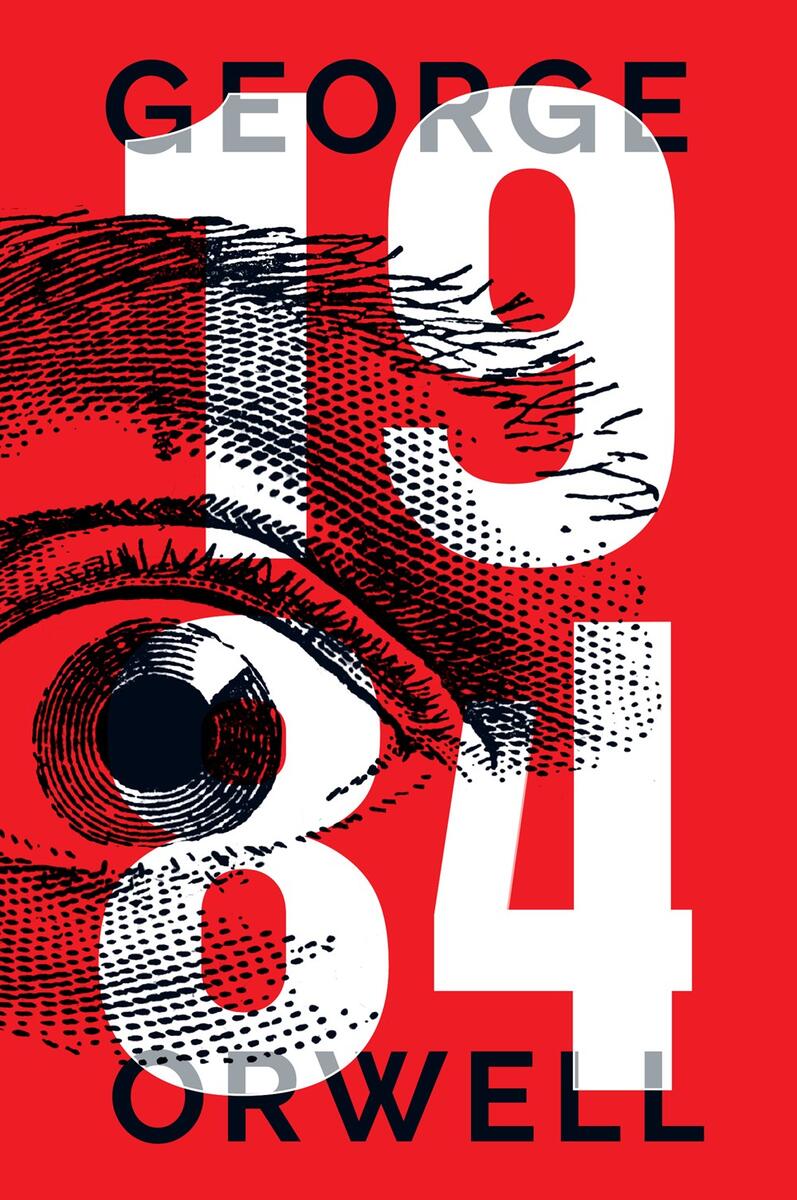 Nineteen Eighty-Four: Orwell - The New Editions | Microcosm Publishing