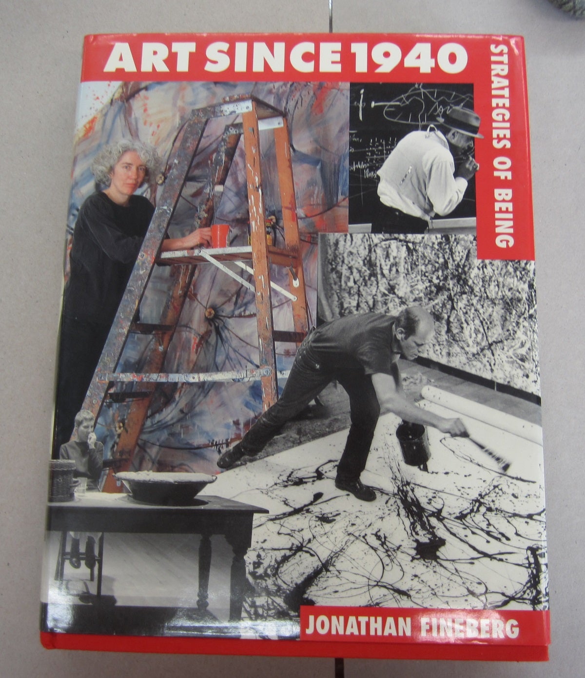 Art Since 1940: Strategies of Being | Jonathan Fineberg