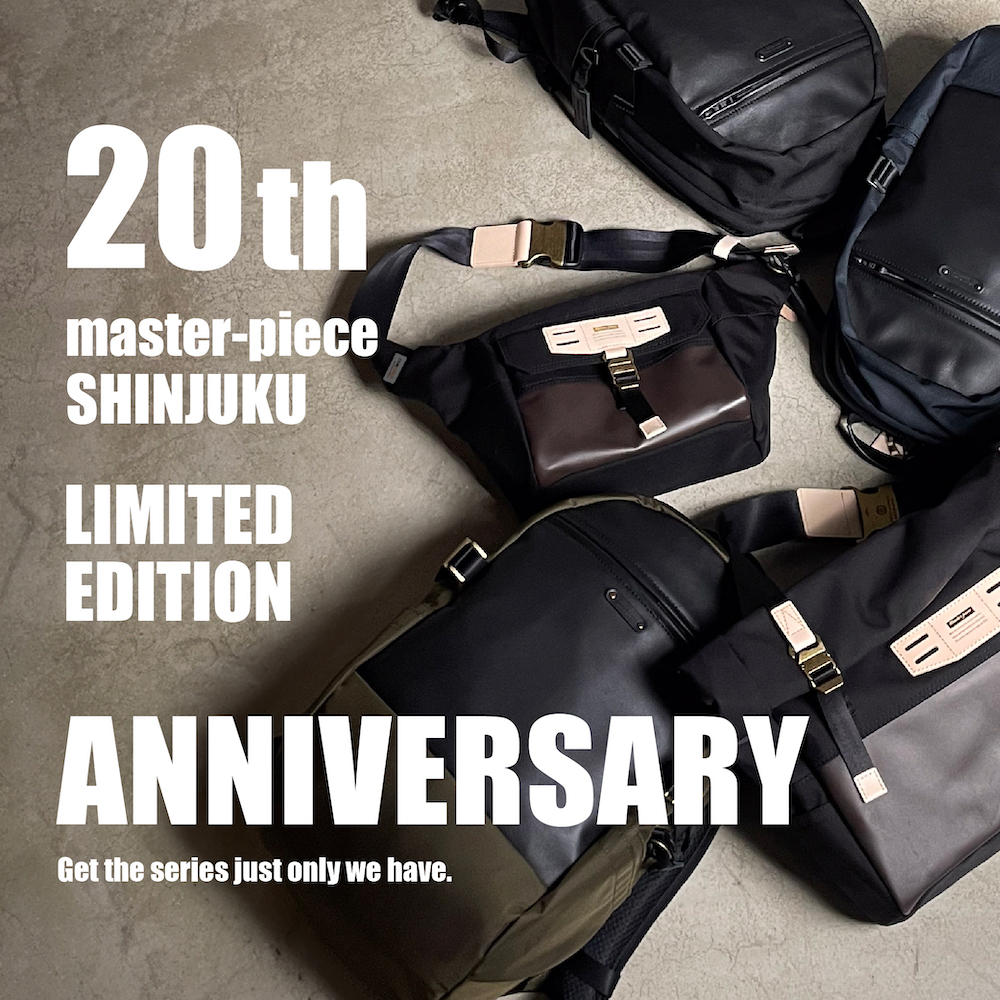 master-piece SHINJUKU 20th Anniversary】 | master-piece