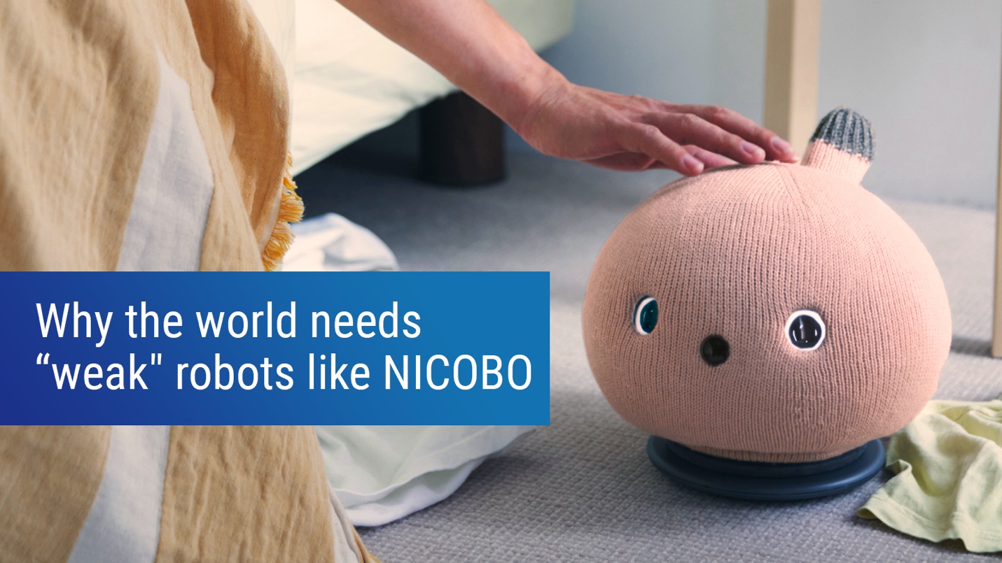 Why the World Needs “Weak” Robots Like NICOBO: Panasonic