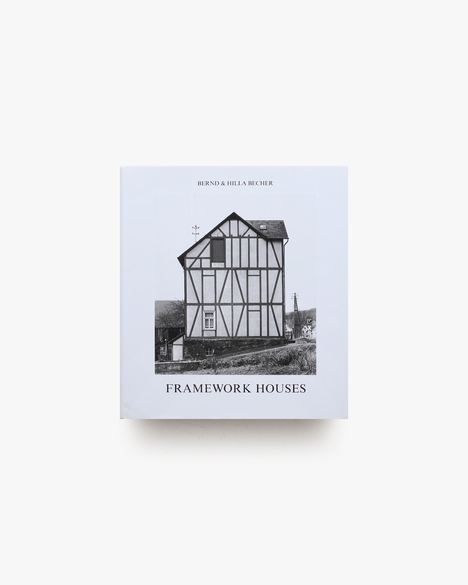 Framework Houses | Bernd Becher, Hilla Becher | nostos books