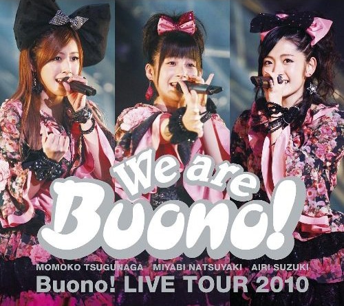ウィーアーBuono! Zepp Tokyoワンマン完全収録DVD - 音楽ナタリー