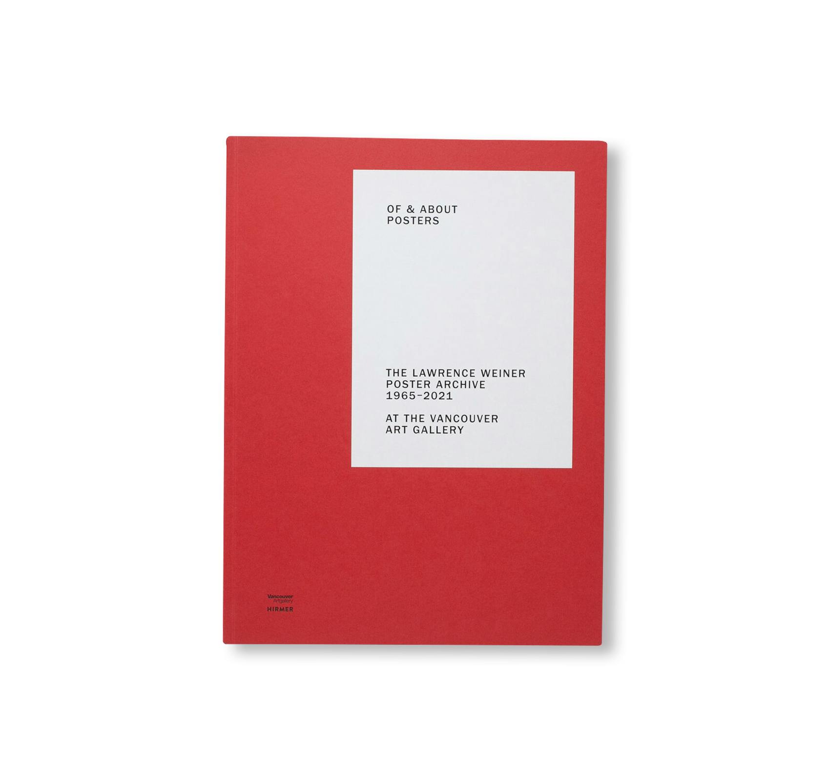 OF & ABOUT POSTERS: THE LAWRENCE WEINER POSTER ARCHIVE (1965-2021