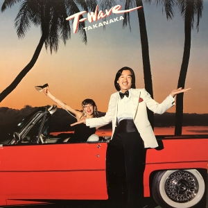 T-WAVE / 高中正義/TAKANAKA MASAYOSHI レコード通販「おミミの恋人」