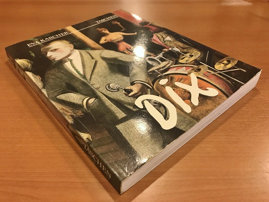 Otto Dix: 1891-1969 His Life and Works オットー・ディクス | ON THE