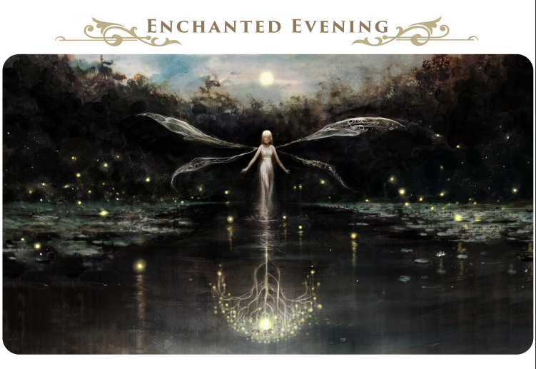 ENCHANTED EVENING, extended. Limited, signed playmat & print. Only