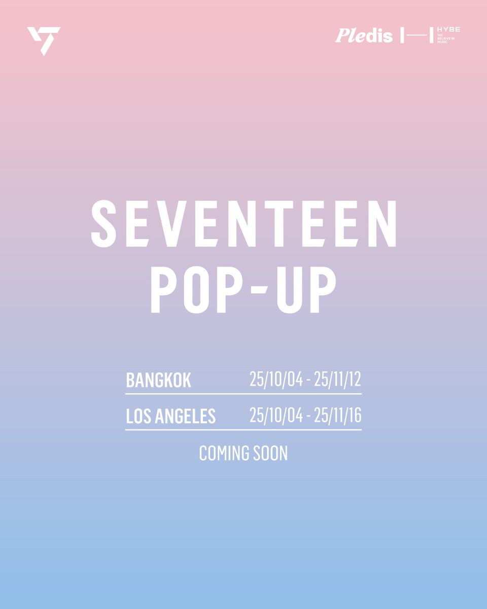 SEVENTEEN POP-UP 𝑪𝑶𝑴𝑰𝑵𝑮 𝑺𝑶𝑶𝑵✨ 📍 BANGKOK 25/10/04 - 25
