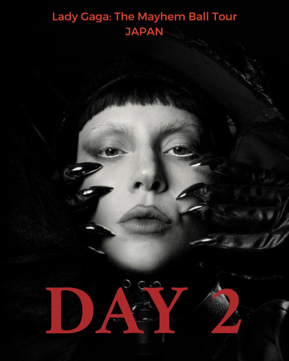 ✨🎤✨🔥✨━━━━ 🇯🇵 「Lady Gaga: The MAYHEM Ball