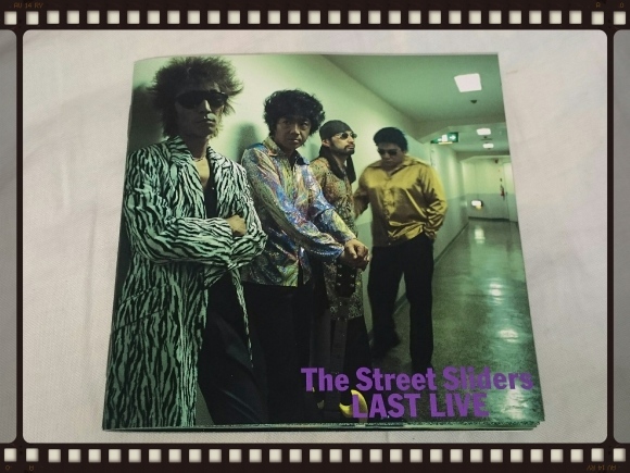 The Street Sliders / LAST LIVE : 無駄遣いな日々