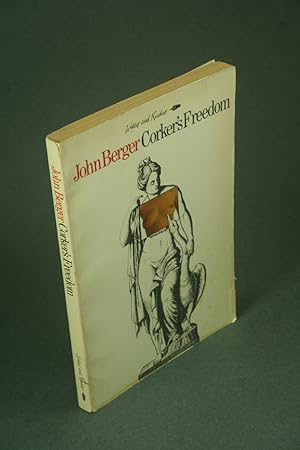 Corkers Freedom by John Berger - AbeBooks