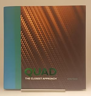 Quad. The Closest Approach. by Kessler, Ken | Rönnells Antikvariat AB