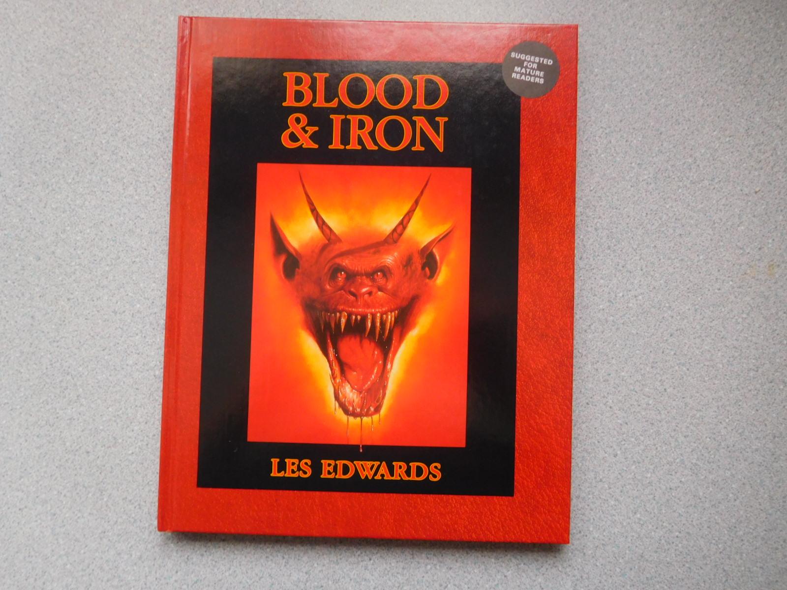 BLOOD AND IRON (Very Fine Signed First Edition) by Edwards, Les
